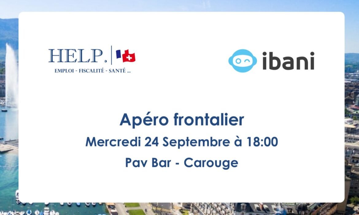 #8 – Apéro frontaliers par ibani et Help Frontaliers