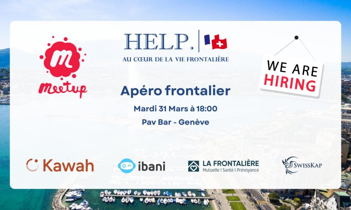 #13 – Apéro frontaliers par Help Frontaliers